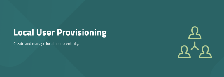 Local User Provisioning